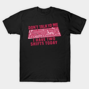 funny work puns T-Shirt